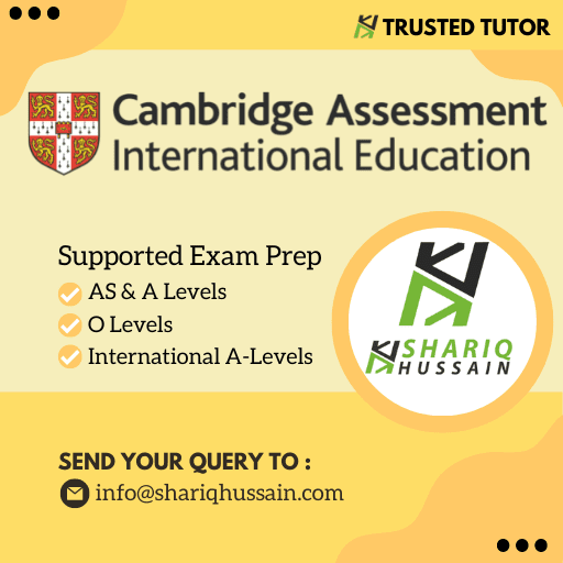 Shariq Hussain logo, Cambridge International logo, Supported Exam Prep list, AS and A Levels, O Levels, International A-Level
